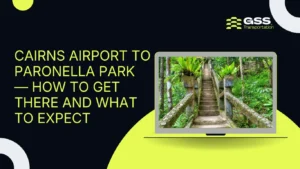 Cairns-Airport-to-Paronella-Park